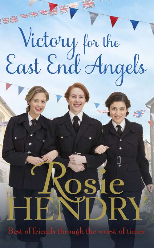 Book cover of Victory for the East End Angels: A nostalgic wartime saga about love and friendship during the Blitz (East End Angels)