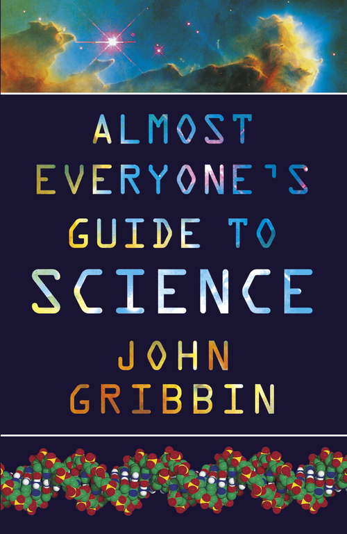 Book cover of Almost Everyone’s Guide to Science