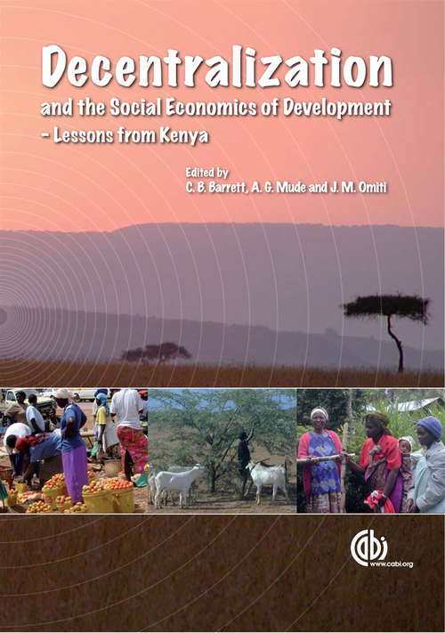 Decentralization and the Social Economics of Development: Lessons from Kenya