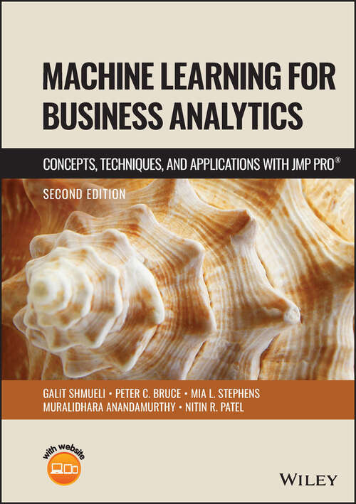 Book cover of Machine Learning for Business Analytics: Concepts, Techniques and Applications with JMP Pro (2)