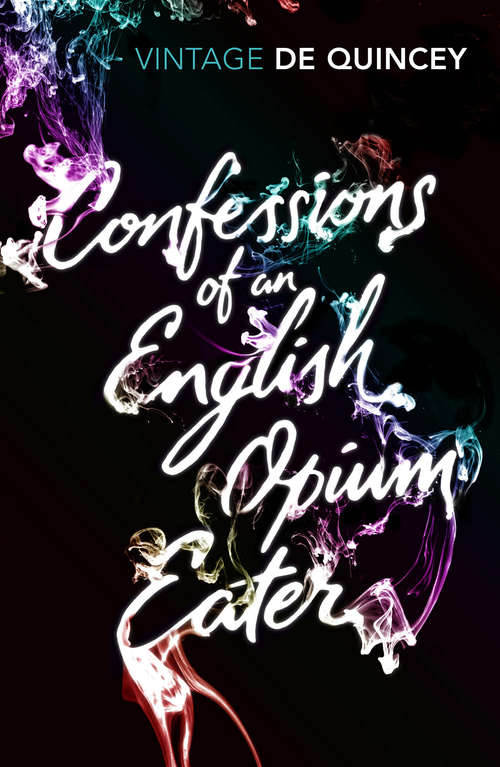 Book cover of Confessions of an English Opium-Eater