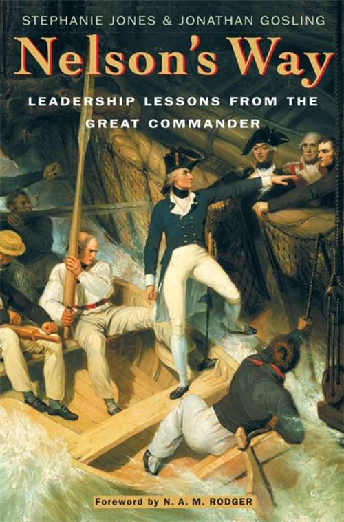Book cover of Nelson's Way: Leadership Lessons from the Great Commander