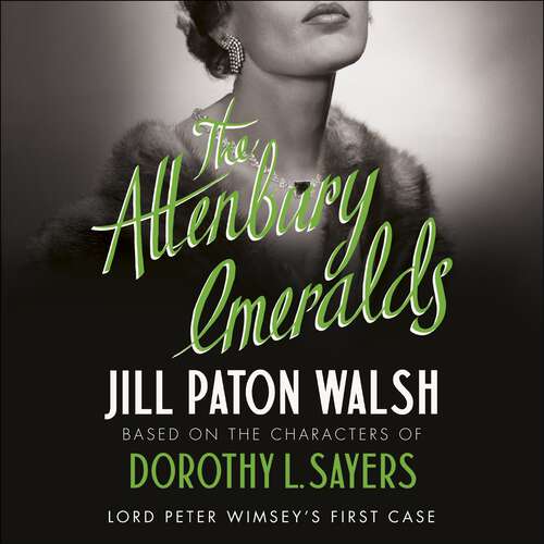 Book cover of The Attenbury Emeralds: Return to Golden Age Glamour in this Enthralling Gem of a Mystery