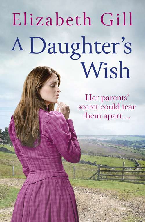 A Daughter's Wish: Her parents' secret could tear them apart . . . (Durham City Series)