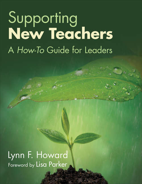 Supporting New Teachers: A How-To Guide for Leaders