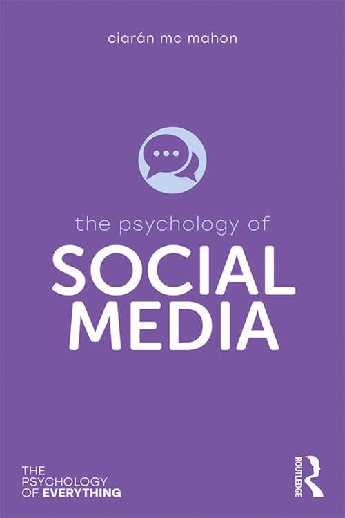 Book cover of The Psychology of Social Media (The Psychology of Everything)