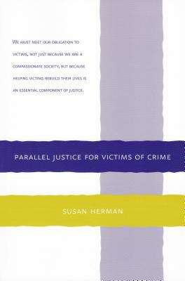 Book cover of Parallel Justice for Victims of Crime