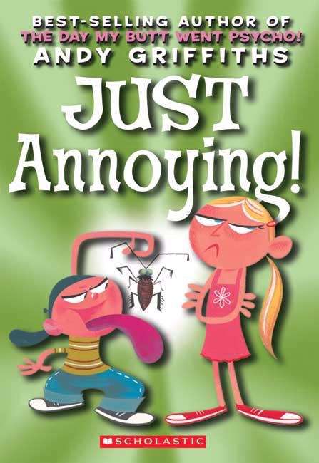 Book cover of Just Annoying!