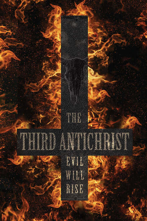 Book cover of The Third Antichrist (The Nostradamus Trilogy #3)