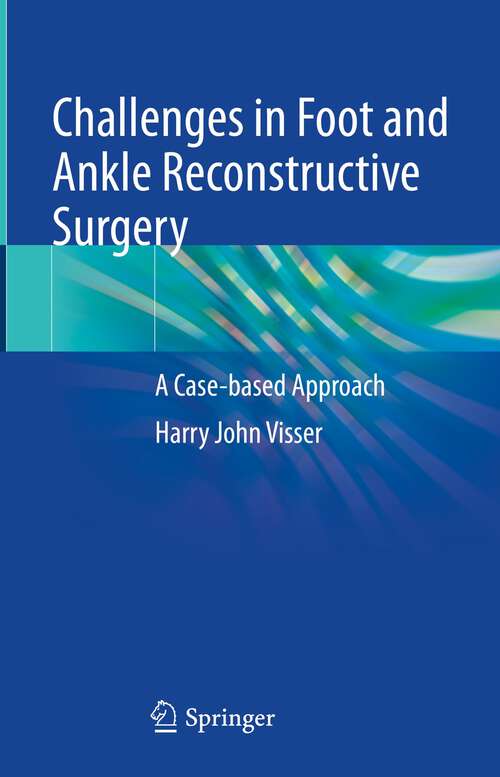 Cover image of Challenges in Foot and Ankle Reconstructive Surgery