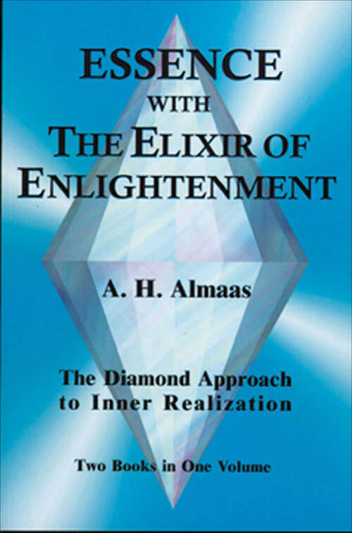 Book cover of Essence with the Elixir of Enlightenment: The Diamond Approach to Inner Realization