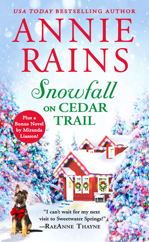 Snowfall on Cedar Trail: Two full books for the price of one (Sweetwater Springs #3)