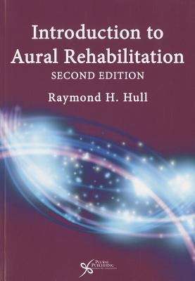 Book cover of Introduction to Aural Rehabilitation (Second Edition)