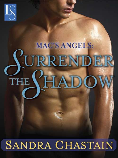 Book cover of Mac's Angels: Surrender the Shadow