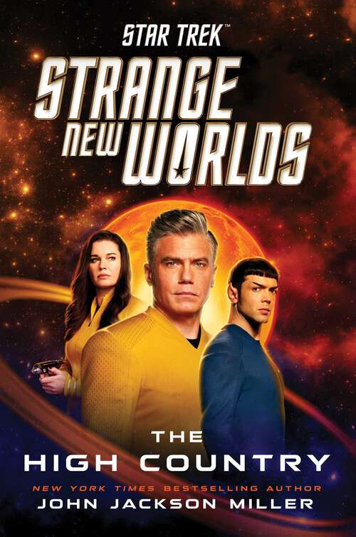 Star Trek: Strange New Worlds: The High Country (Star Trek: Strange New Worlds)
