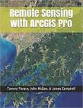 Remote Sensing in ArcGIS® Pro