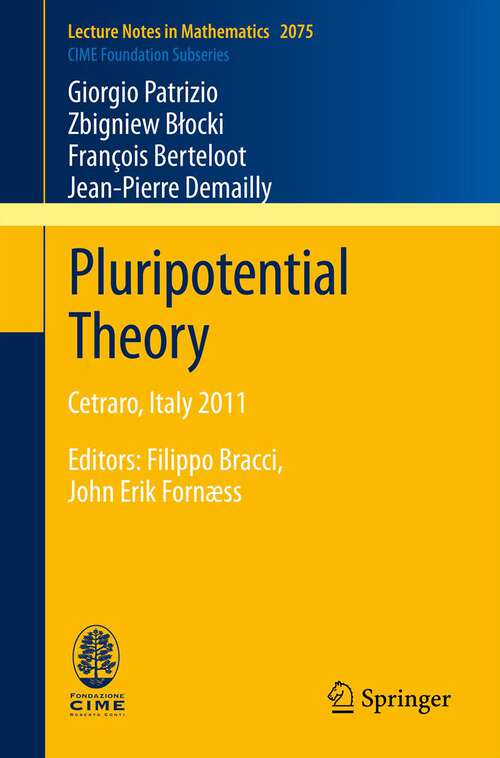 Pluripotential Theory: Filippo Bracci, John Erik Fornæss