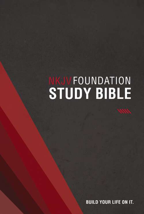 Foundation Study Bible, NKJV