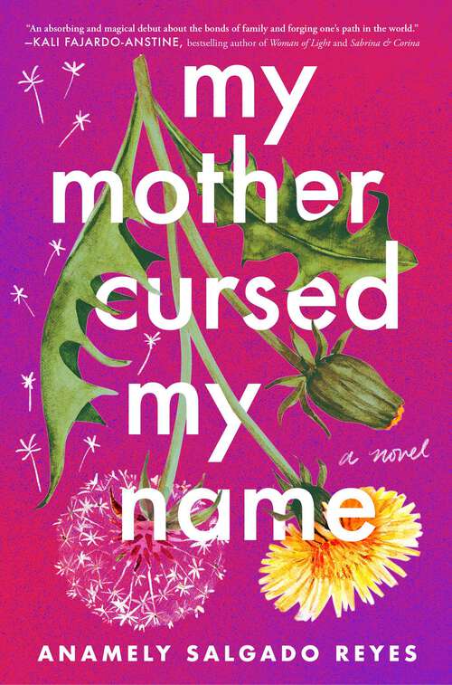 Book cover of My Mother Cursed My Name: A Novel