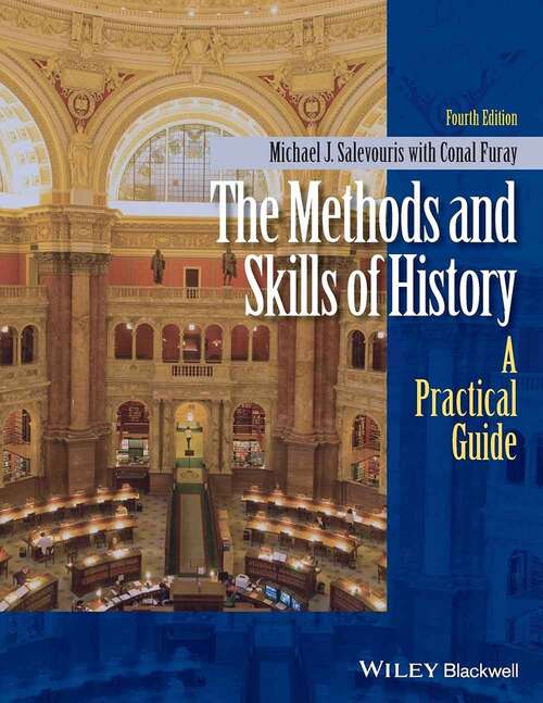 Book cover of The Methods and Skills of History: A Practical Guide (Fourth Edition)