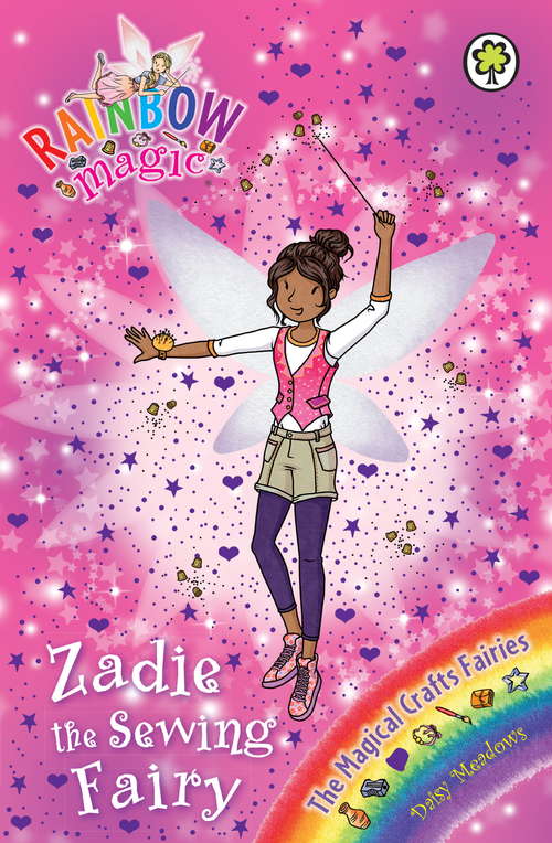 Book cover of Zadie the Sewing Fairy: The Magical Crafts Fairies Book 3 (Rainbow Magic #3)