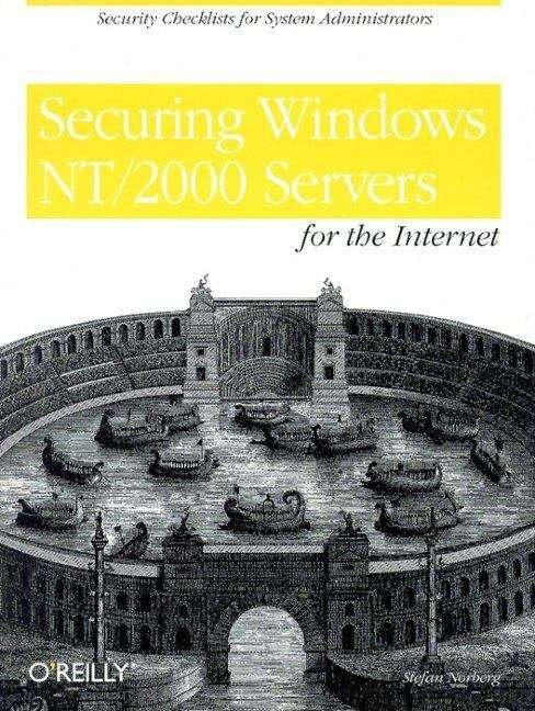 Book cover of Securing Windows NT/2000 Servers for the Internet
