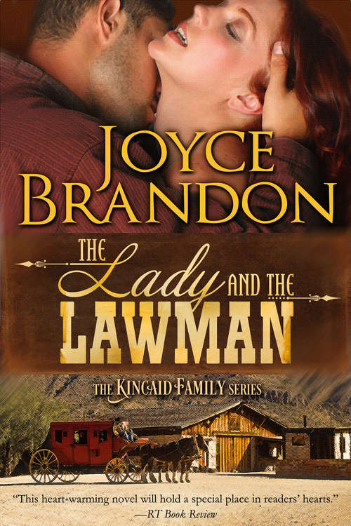 Book cover of The Lady and the Lawman: The Kincaid Family Series - Book One (The Kincaid Family Series #1)