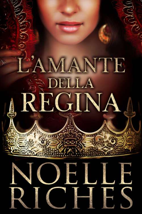 Book cover of L'Amante della Regina: La Regina di Orano #2