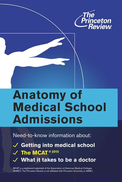 Book cover of Anatomy of Medical School Admissions