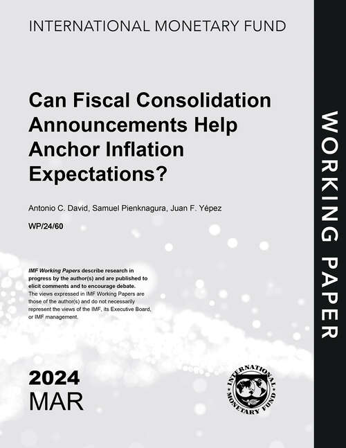 Book cover of Can Fiscal Consolidation Announcements Help Anchor Inflation Expectations? (Imf Working Papers)