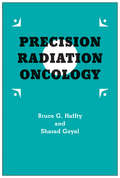 Precision Radiation Oncology (Current Precision Oncology)