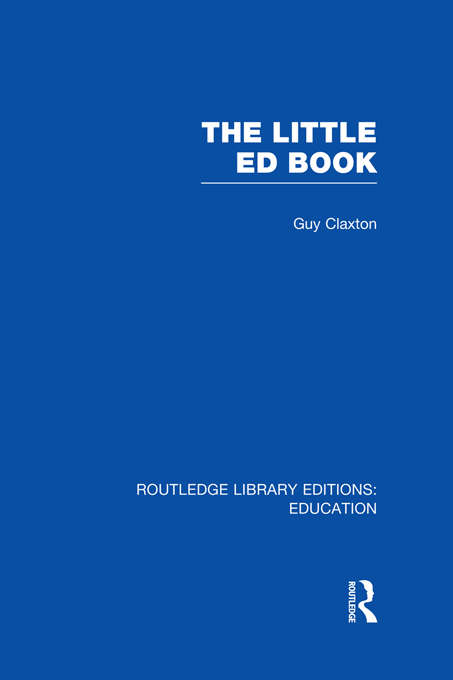 Book cover of The Little Ed Book (Routledge Library Editions: Education)