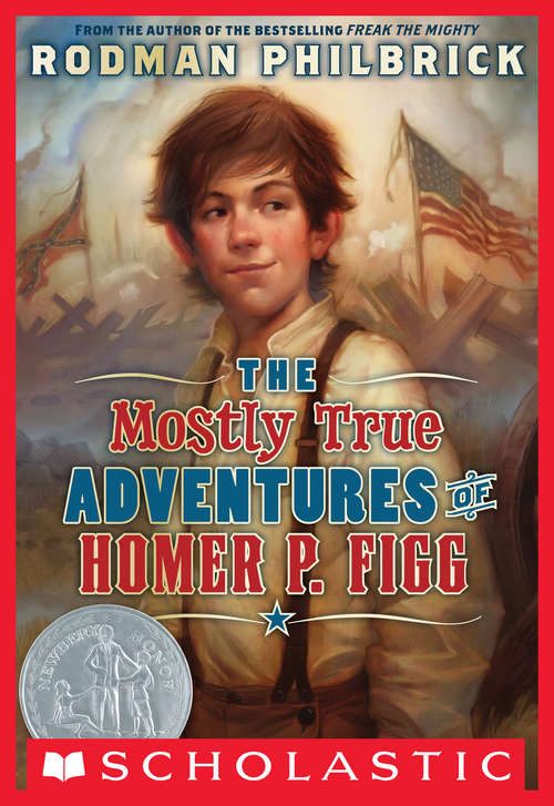 Book cover of The Mostly True Adventures Of Homer P. Figg