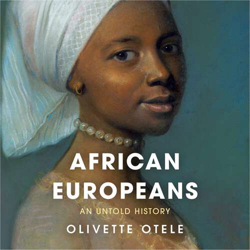 Book cover of African Europeans: An Untold History