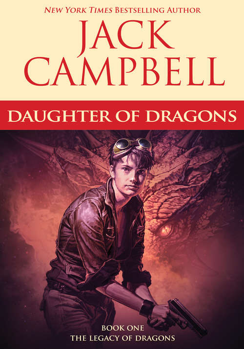 Book cover of Daughter of Dragons (The Legacy of Dragons #1)