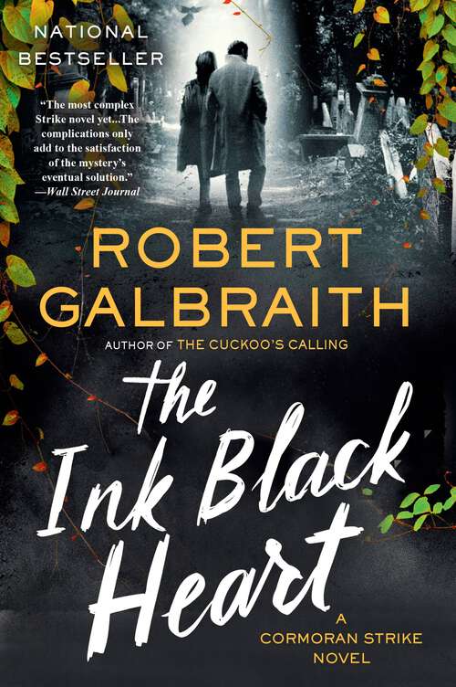 Book cover of The Ink Black Heart: A Cormoran Strike Novel (A Cormoran Strike Novel #6)