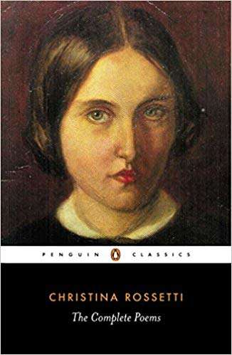 Christina Rossetti: The Complete Poems (Penguin Classics)