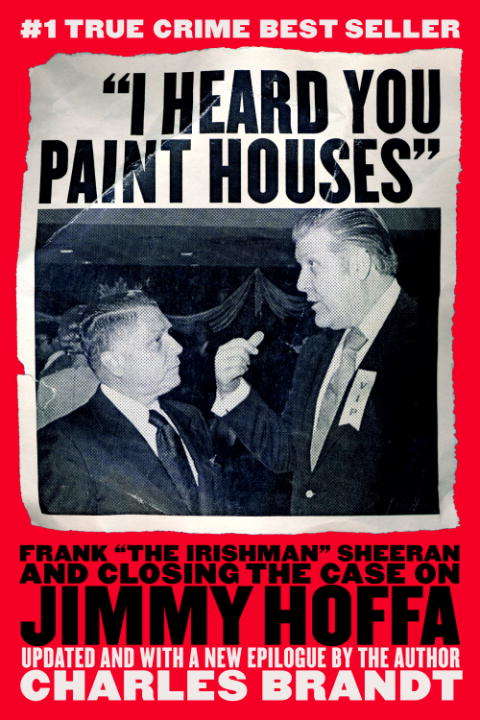 Book cover of "I Heard You Paint Houses"