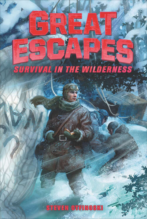 Book cover of Great Escapes #4: Survival in the Wilderness (Great Escapes Ser. #4)