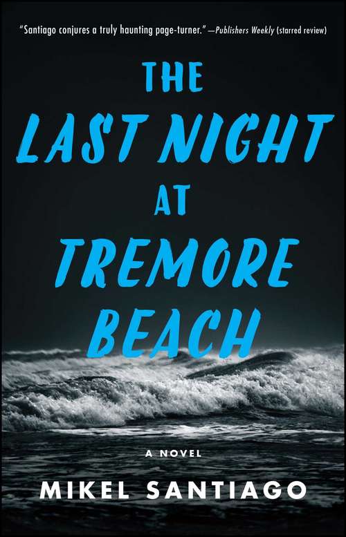 Book cover of The Last Night at Tremore Beach: A Novel