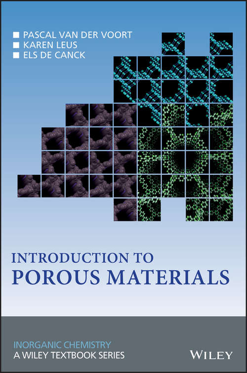 Introduction to Porous Materials (Inorganic Chemistry: A Textbook Series)