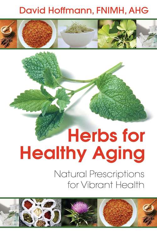 Book cover of Herbs for Healthy Aging: Natural Prescriptions for Vibrant Health