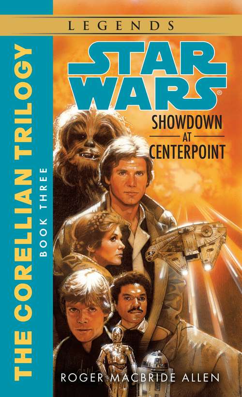 Book cover of Showdown at Centerpoint: Star Wars (The Corellian Trilogy)