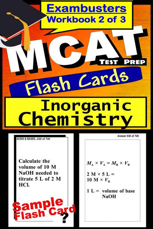 Book cover of MCAT Test Prep Flash Cards: Inorganic Chemistry (Exambusters MCAT Workbook: 2 of 3)