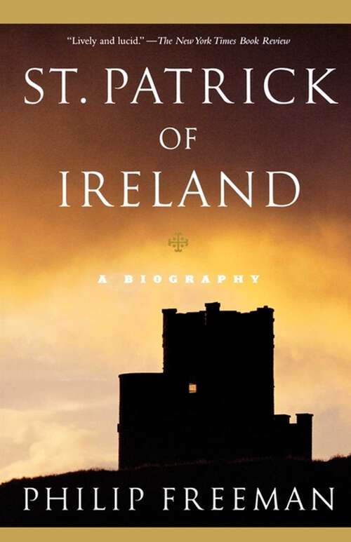 Book cover of St. Patrick of Ireland: A Biography