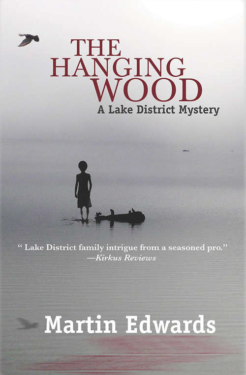 The Hanging Wood: A Lake District Mystery (Lake District Mysteries #5)