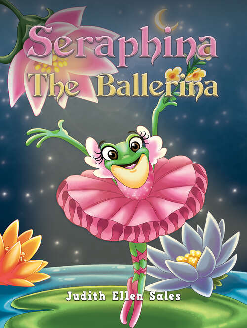 Book cover of Seraphina The Ballerina