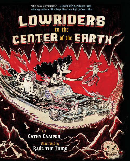 Book cover of Lowriders to the Center of the Earth (Lowriders #2)