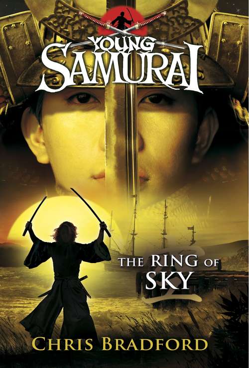 Book cover of The Ring of Sky (Young Samurai #8)