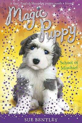 Book cover of School of Mischief (Magic Puppy #8)
